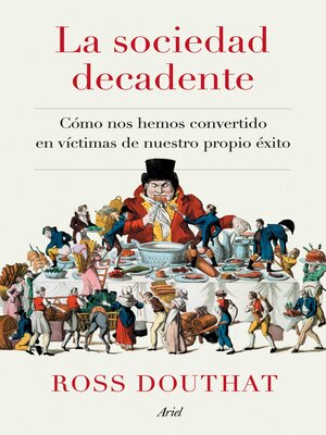 cover image of La sociedad decadente